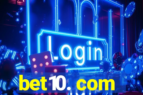 bet10. com